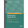 Realizing the Values of Art: Making Space for Cultural Civil Society