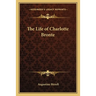 The Life of Charlotte Bronte