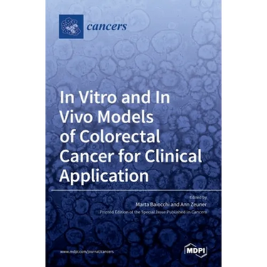 In Vitro and In Vivo Models of Colorectal Cancer for Clinical Application