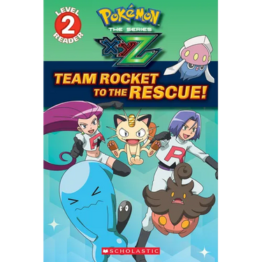 Team Rocket to the Rescue! (Pokémon Kalos: Scholastic Reader, Level 2)