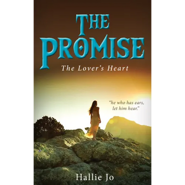 The Promise: The Lover's Heart
