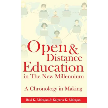Open & Distance Education in The New Millennium: A Chronology in Making