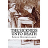 The Sickness Unto Death