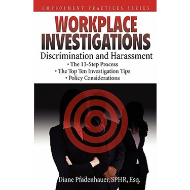 Workplace Investigations: Discrimination and Harassment