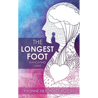 The Longest Foot: Navigating Grief