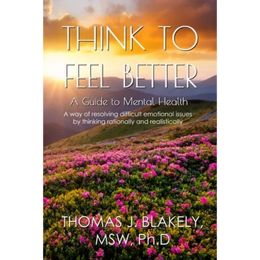 Think to Feel Better: A Guide to Mental Health