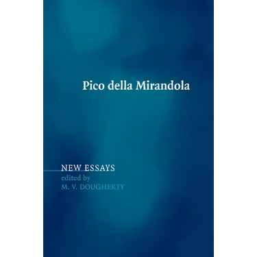 Pico Della Mirandola: New Essays