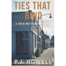 Ties That Bind: A Jorja Matthews Mystery