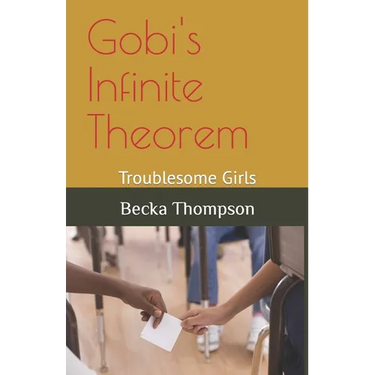 Gobi's Infinite Theorem: Troublesome Girls