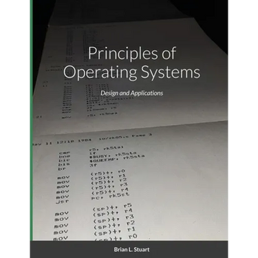 Principles of Operating Systems: Design and Applications