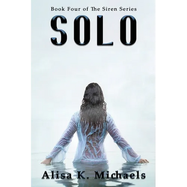 Solo: Book Four of The Siren Series