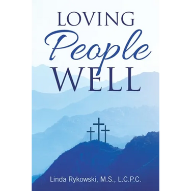 Loving People Well