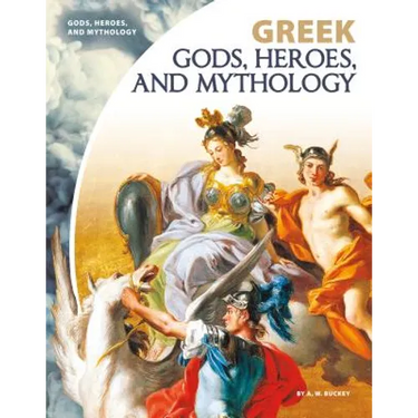 Greek Gods, Heroes, and Mythology