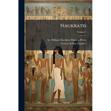 Naukratis; Volume 2
