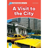 Dolphin Readers: Level 2: 425-Word Vocabularya Visit to the City