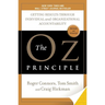 The Oz Principle: Getting Results Through Individual and Organizational Accountability
