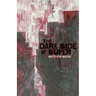 The Dark Side of Super