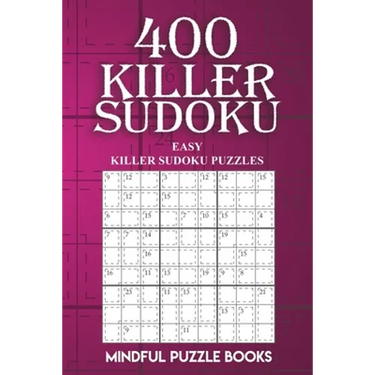 400 Killer Sudoku: Easy Killer Sudoku Puzzles