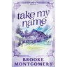Take My Name (Alternate Special Edition Cover)