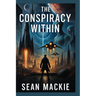 The Conspiracy Within