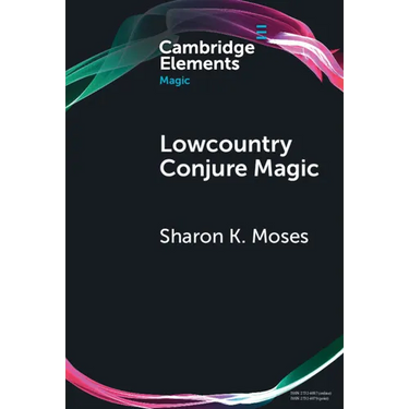 Lowcountry Conjure Magic