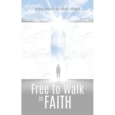 Free to Walk in Faith