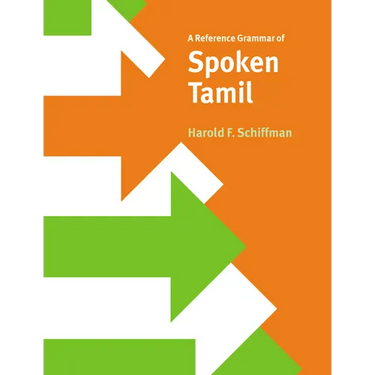 A Reference Grammar of Spoken Tamil