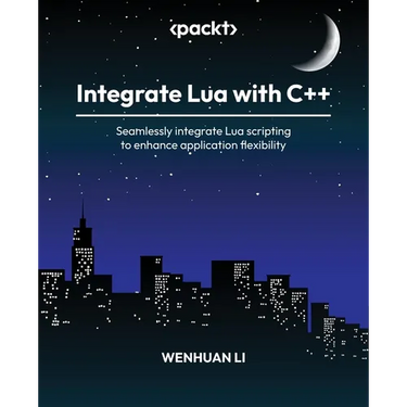 Integrate Lua with C++: Seamlessly integrate Lua scripting to enhance application flexibility