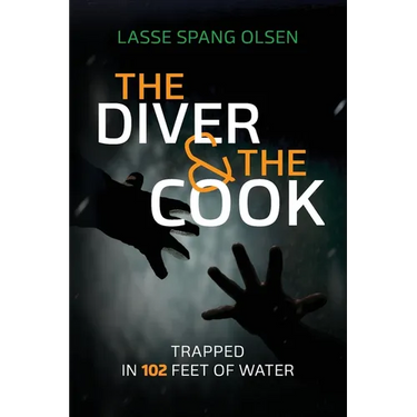 The Diver and the Cook: Trapped in 102 Feet of Water