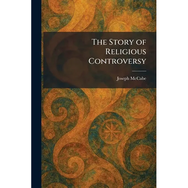 The Story of Religious Controversy