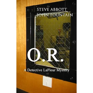 O.R.: A Detective LaFleur Mystery