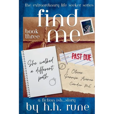 Find Me Book Three She walked a different path