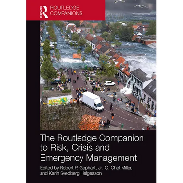The Routledge Companion to Risk, Crisis and Emergency Management