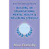 Building an Organisational Well-being Strategy