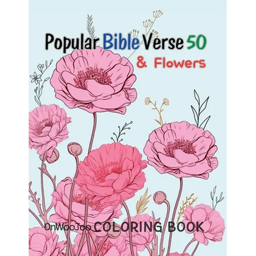 Popular Bible Verse 50 & Flower Coloring Book: For an adult who wants to meditate on the Bible