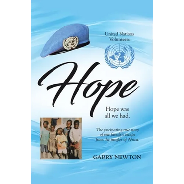 Hope: The Fascinating True Story of One Family's Escape from the Jungles of Africa