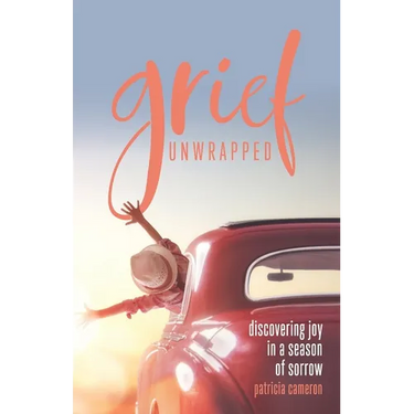 Grief Unwrapped: Discovering Joy in a Season of Sorrow