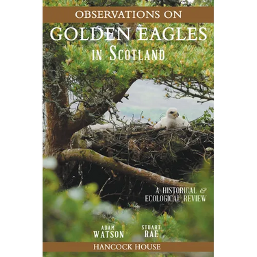 Observations of Golden Eagles in Scotland: A Historical & Ecological Review