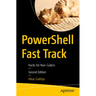 Powershell Fast Track: Hacks for Non-Coders