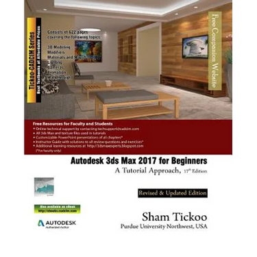 Autodesk 3ds Max 2017 for Beginners: A Tutorial Approach