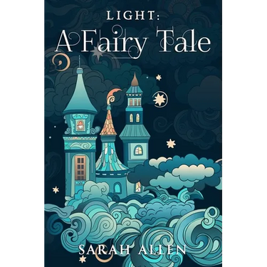 Light: A Fairy Tale