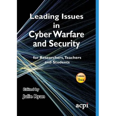 Leading Issues in Cyber Warfare and Security