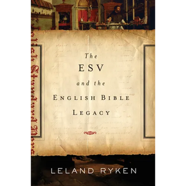 ESV and the English Bible Legacy