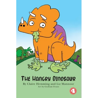 The Hangry Dinosaur (Hard Cover Edition)