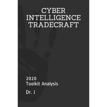 Cyber Intelligence Tradecraft: 2020 Toolkit Analysis