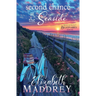 Second Chance at the Seaside: A Contemporary Christian Romance