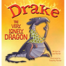 Drake the Very Lonely Dragon: A Picture Book About Being Different for Kids Ages 4-8