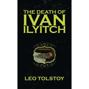 The Death of Ivan Ilyitch
