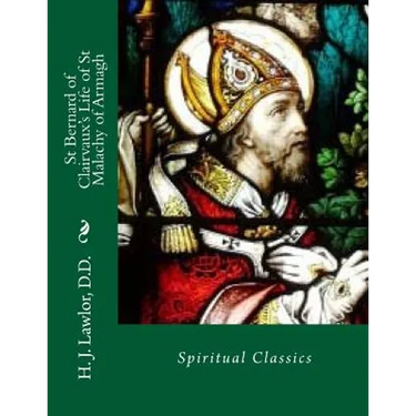 St Bernard of Clairvaux's Life of St Malachy of Armagh