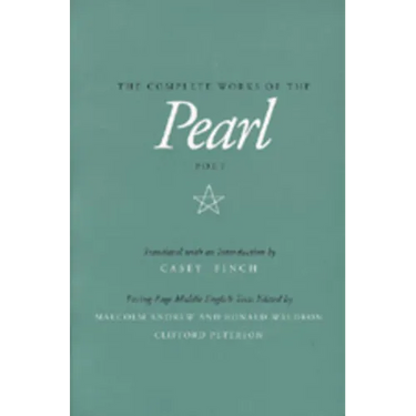 The Complete Works of the Pearl Poet